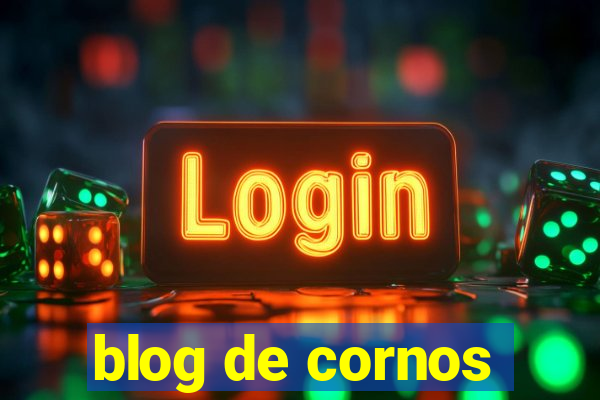 blog de cornos